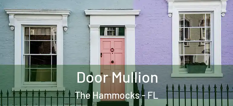  Door Mullion The Hammocks - FL