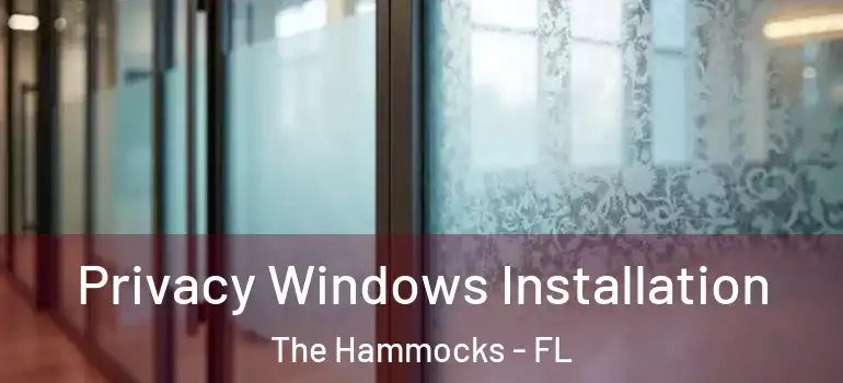  Privacy Windows Installation The Hammocks - FL