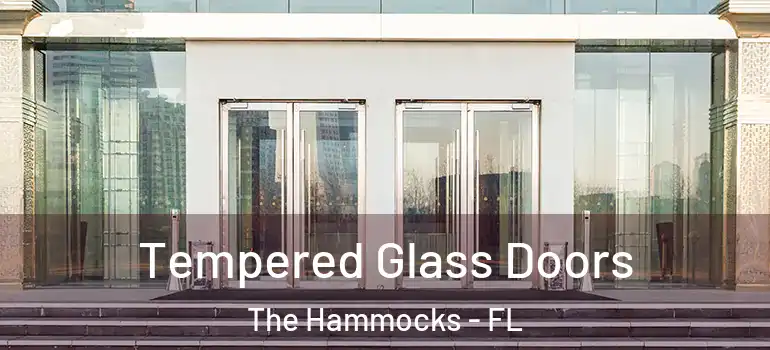  Tempered Glass Doors The Hammocks - FL