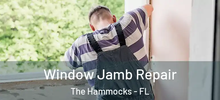  Window Jamb Repair The Hammocks - FL